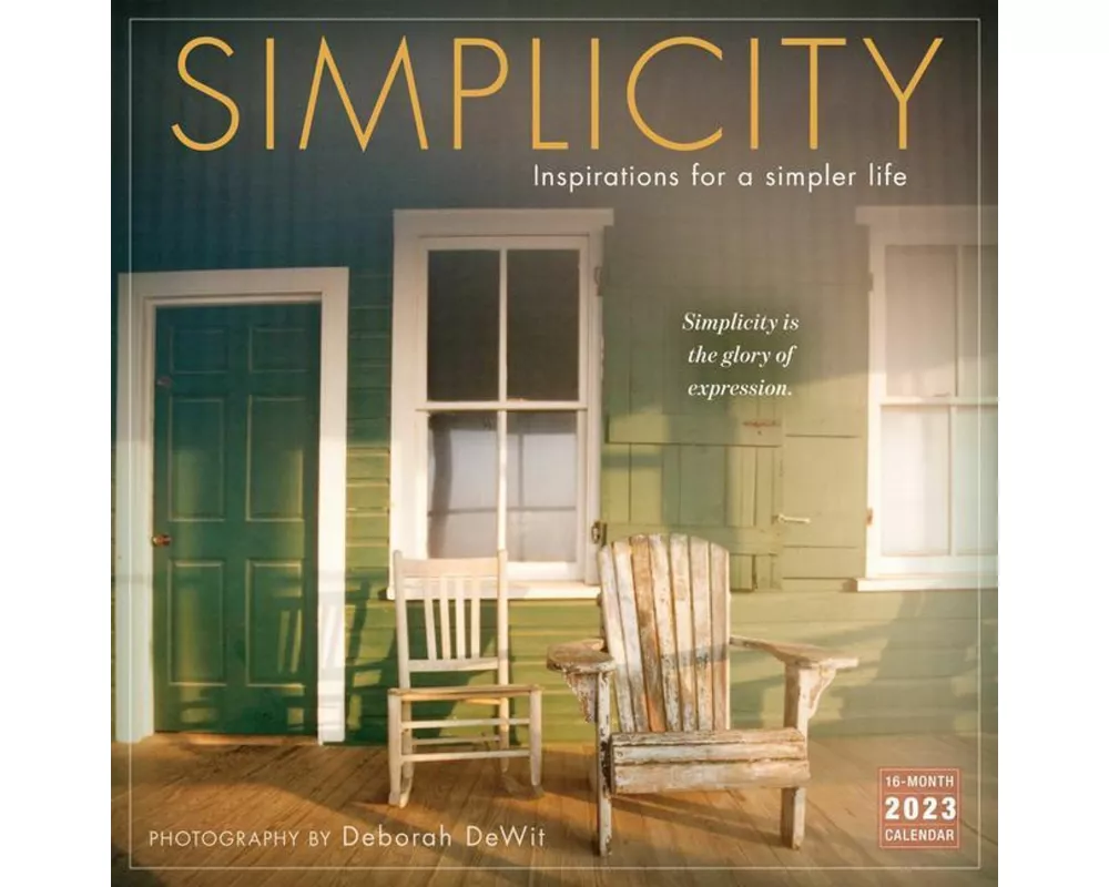 Simplicity Inspirations For A Simpler Li