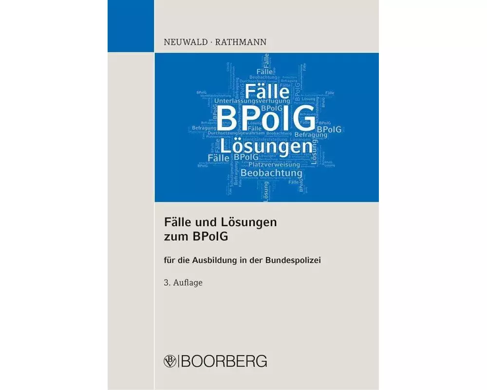 Fälle und Lösungen zum BPolG