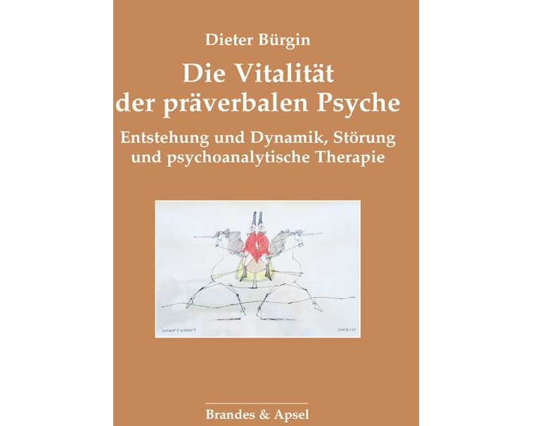 Die Vitalität der präverbalen Psyche