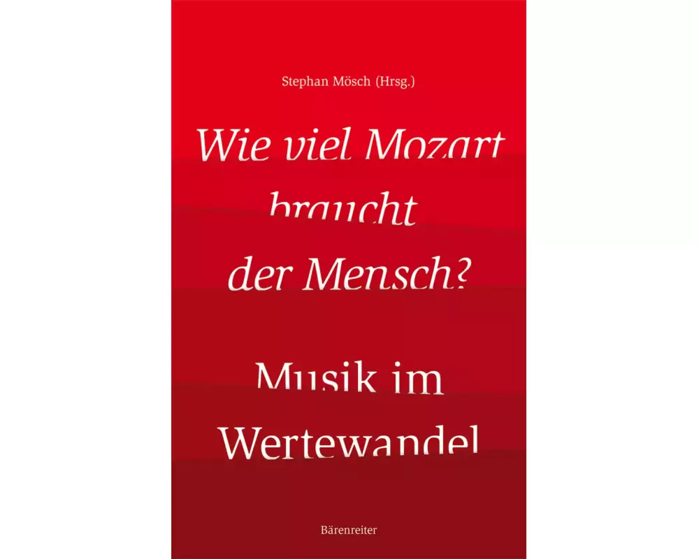 Wie viel Mozart braucht der Mensch?