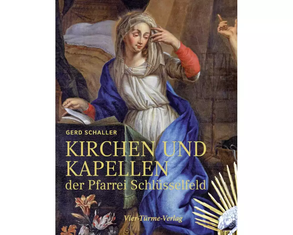 Kirchen und Kapellen der Pfarrei Schlüsselfeld