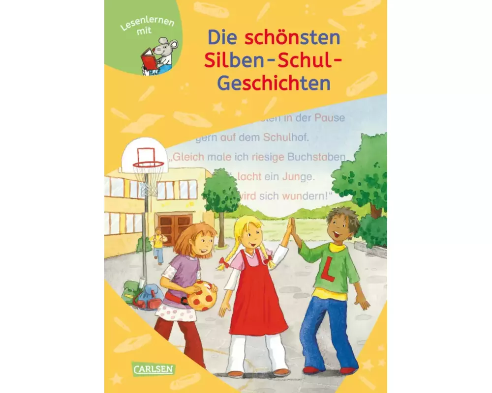 LESEMAUS zum Lesenlernen Sammelbände: 6er Sammelband: Die schönsten Silben-Schul-Geschichten