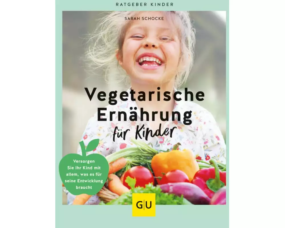 Vegetarische Ernährung für Kinder