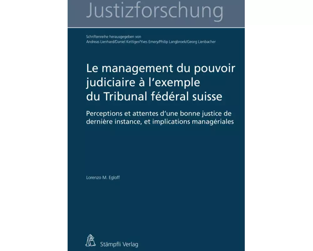 Le management du pouvoir judiciaire à l'exemple du Tribunal fédéral suisse