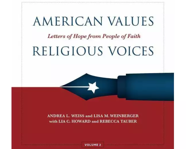 American Values, Religious Voices, Volume 2 – Letters of Hope from People of Faith