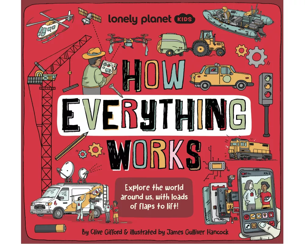 Lonely Planet Kids How Everything Works