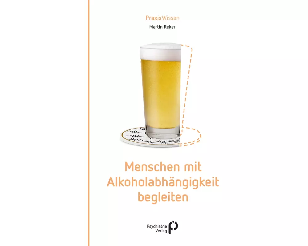 Menschen mit Alkoholabhängigkeit begleiten