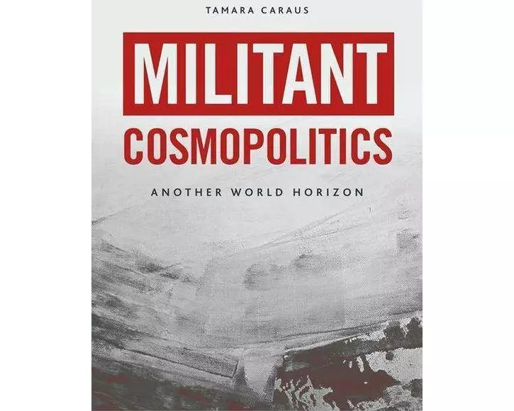Militant Cosmopolitics