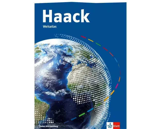 Haack Weltatlas. Ausgabe Baden-Württemberg Sekundarstufe I und II. Atlas Klasse 5-13