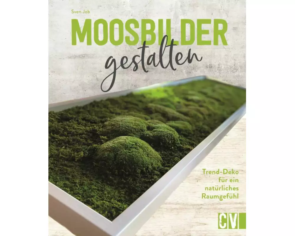 Moosbilder gestalten