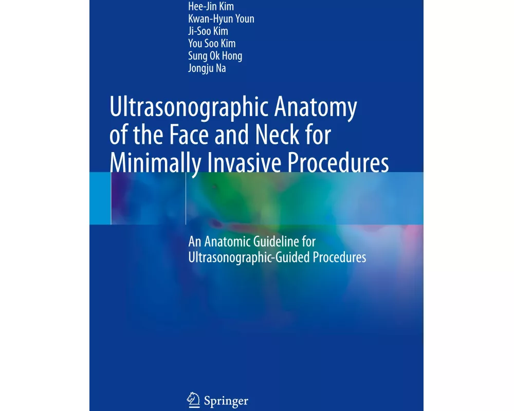 Ultrasonographic Anatomy of the Face and Neck for Minimally Invasive Procedures