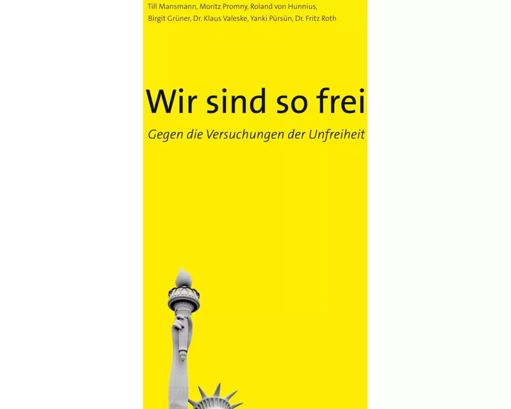 Wir sind so frei