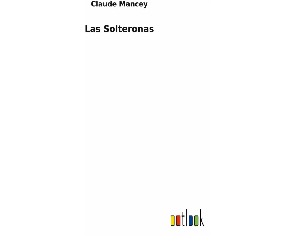 Las Solteronas