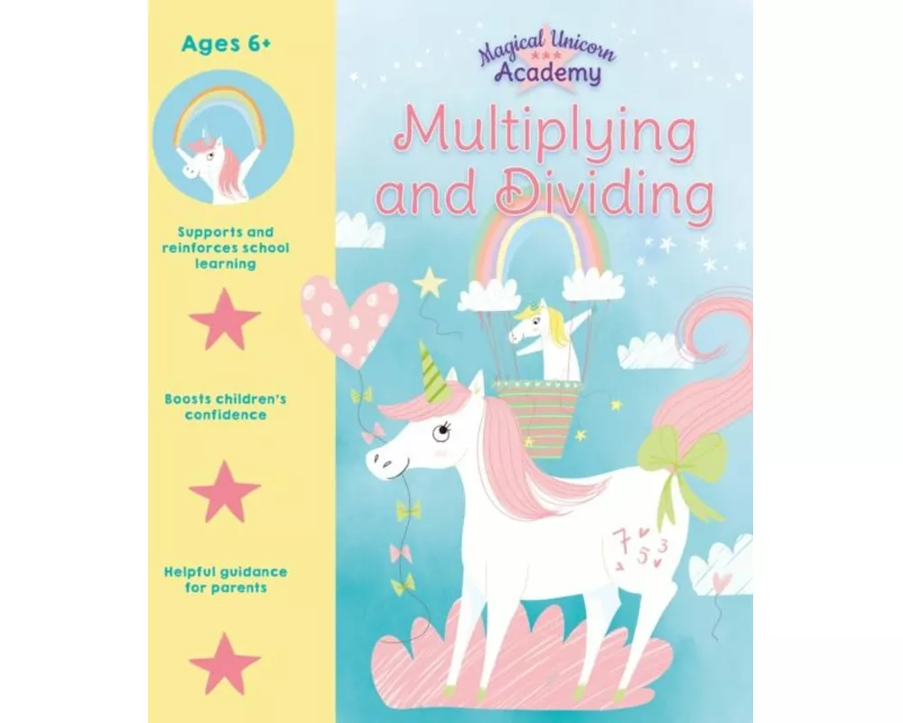 Magical Unicorn Academy: Multiplying and Dividing