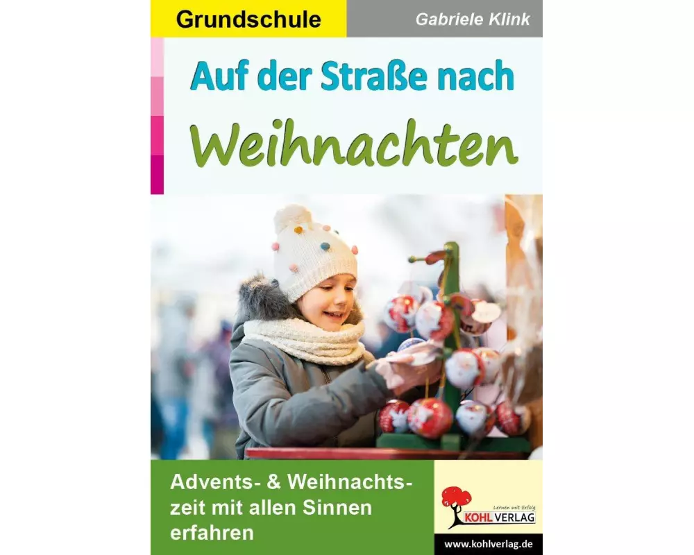 Auf der Straße nach Weihnachten / Grundschule