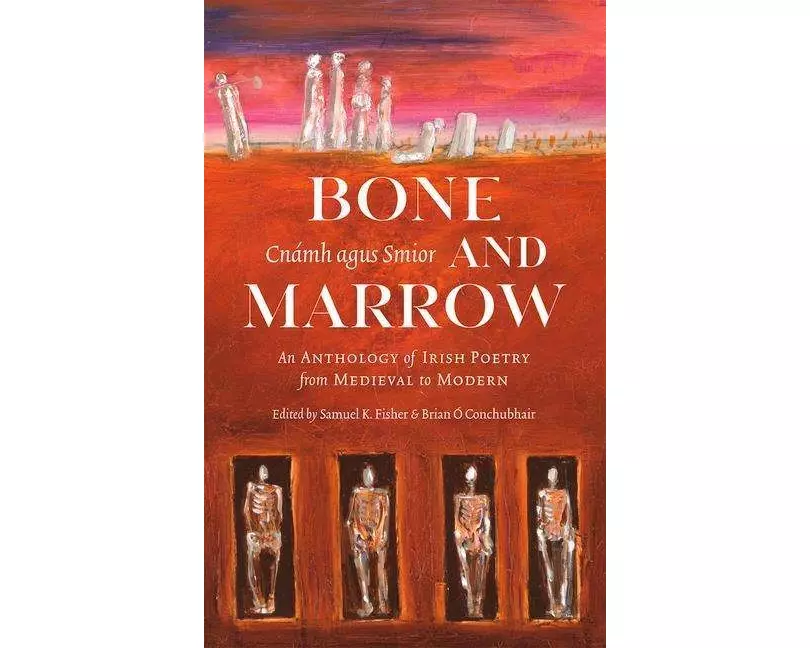 Bone and Marrow/Cnamh agus Smior