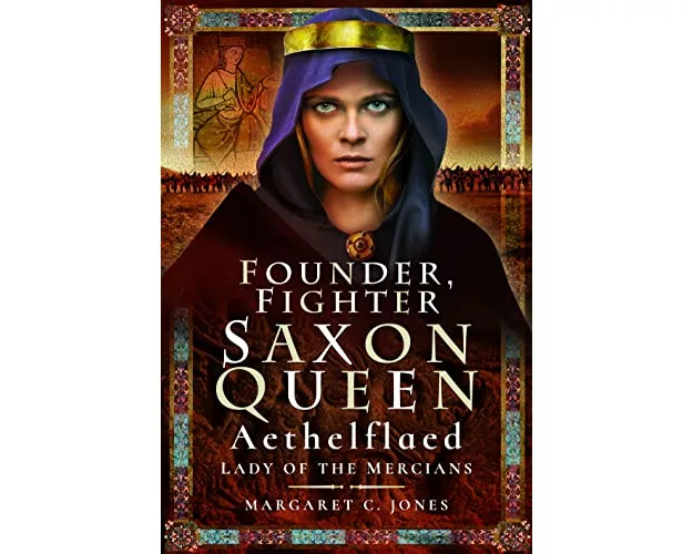 Founder, Fighter, Saxon Queen