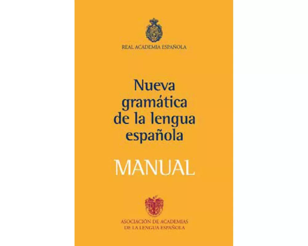 Manual de la nueva gramática de la lengua española