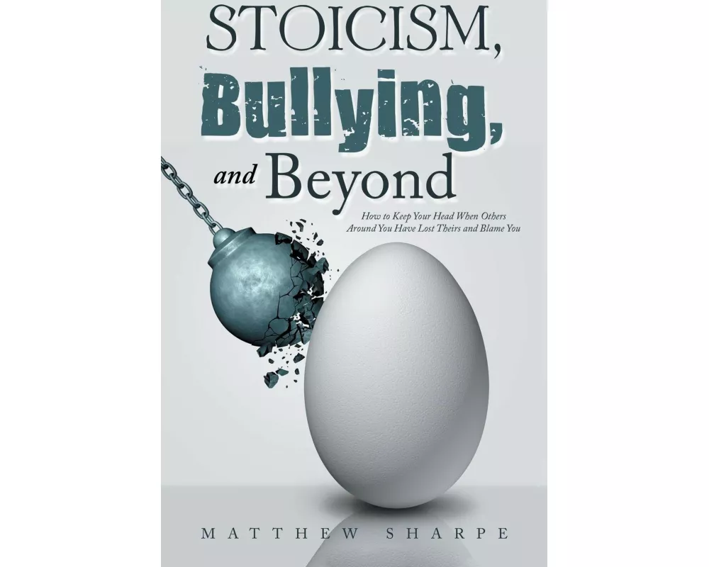 Stoicism, Bullying, and Beyond