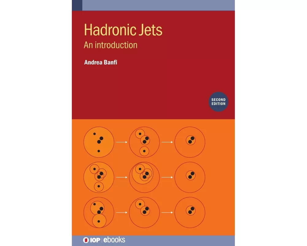 Hadronic Jets (Second Edition)
