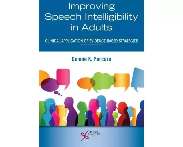 Improving Speech Intelligibility in Adults: 2023