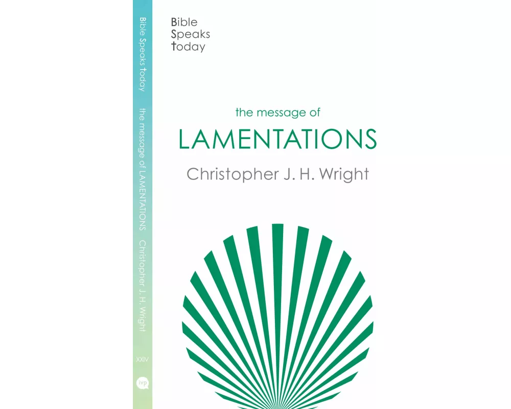 The Message of Lamentations