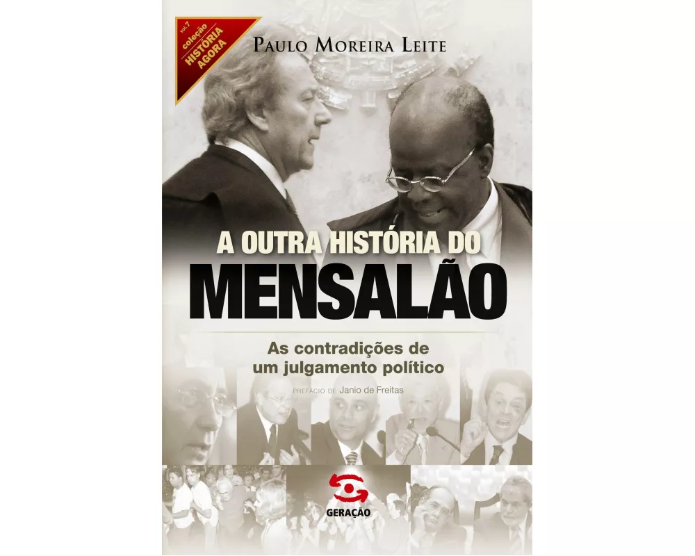 A outra história do Mensalão