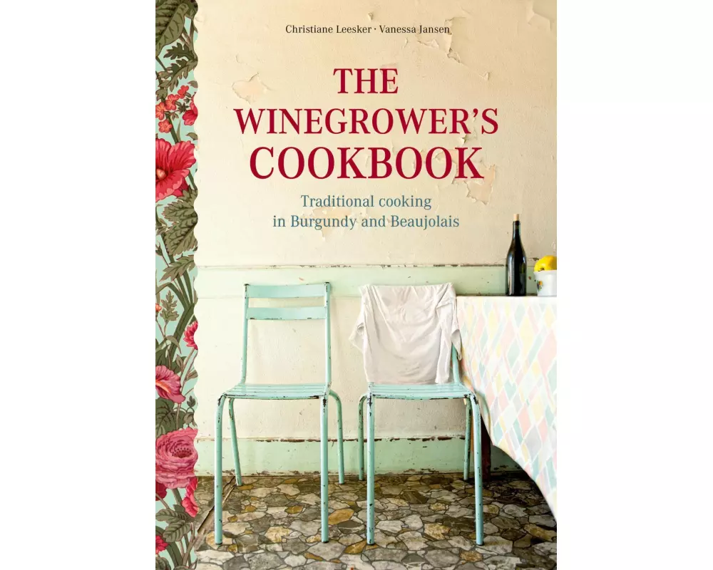 The Winegrower's Cookbook
