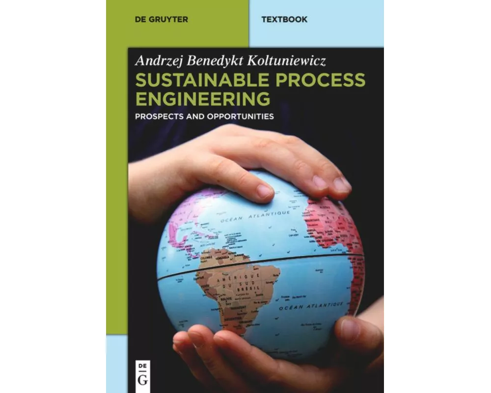 Sustainable Process Engineering