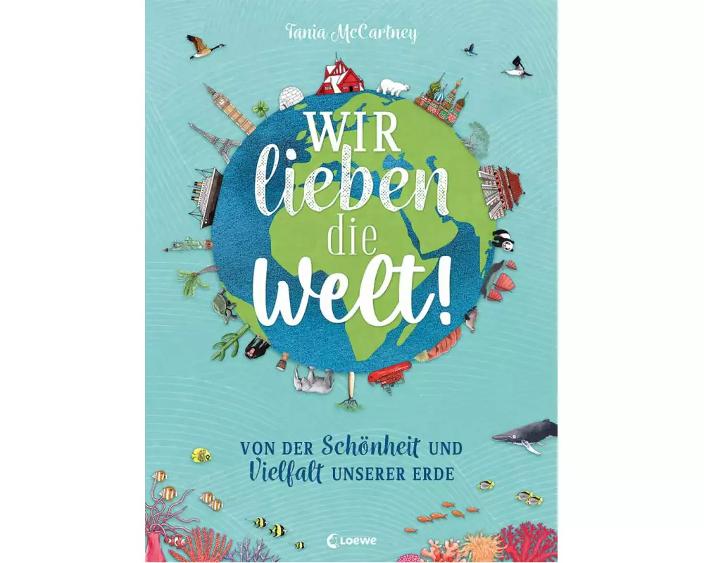 Wir lieben die Welt!