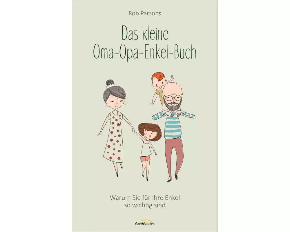 Das kleine Oma-Opa-Enkel-Buch