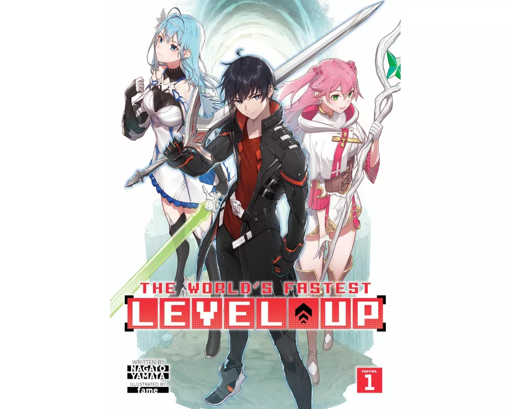 The World's Fastest Level Up (Light Novel) Vol. 1