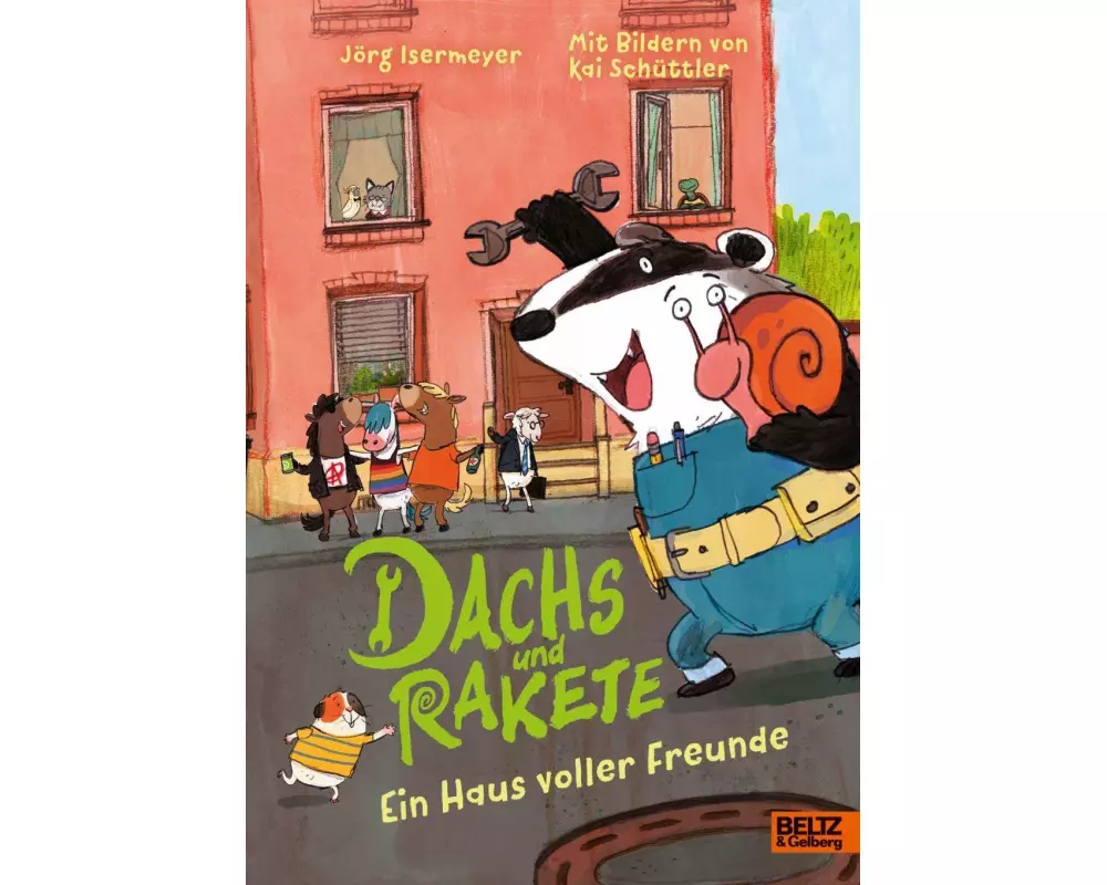 Dachs und Rakete. Ein Haus voller Freunde