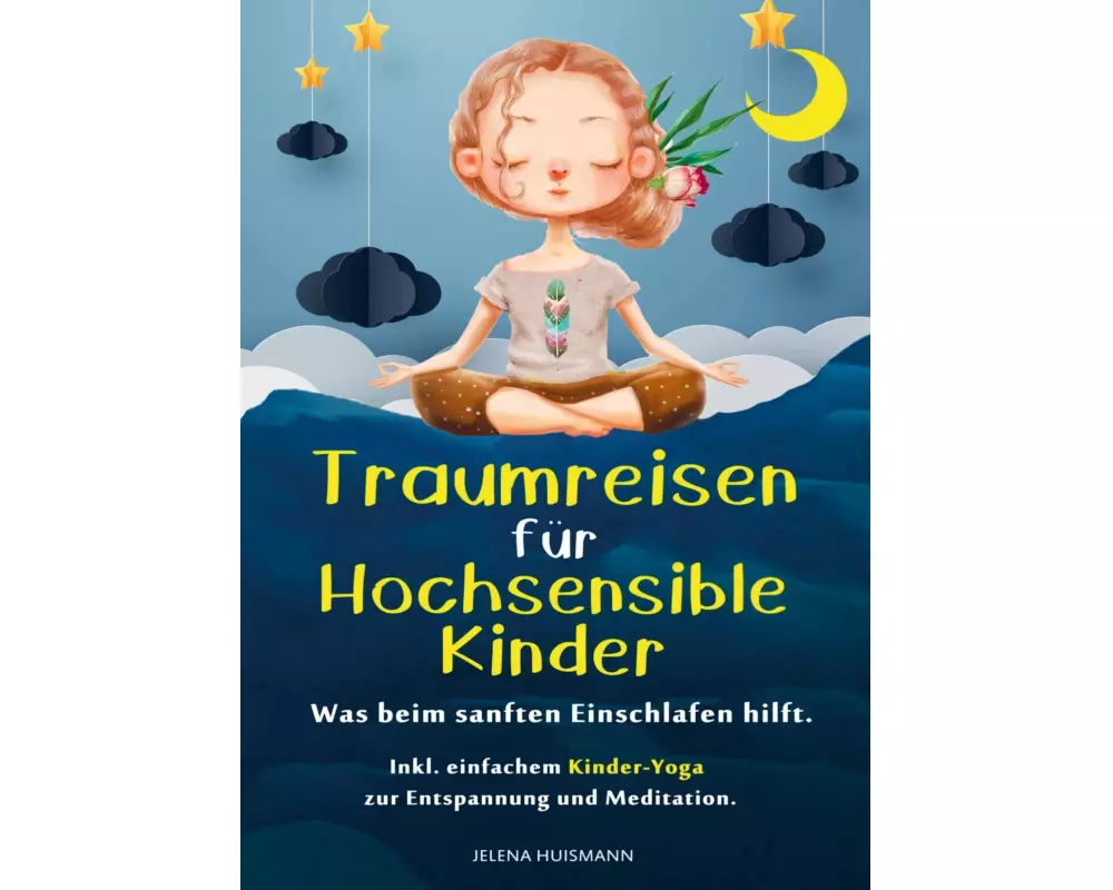 Traumreisen für hochsensible Kinder