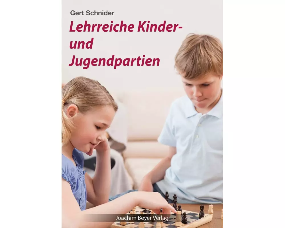 Lehrreiche Kinder- und Jugendpartien