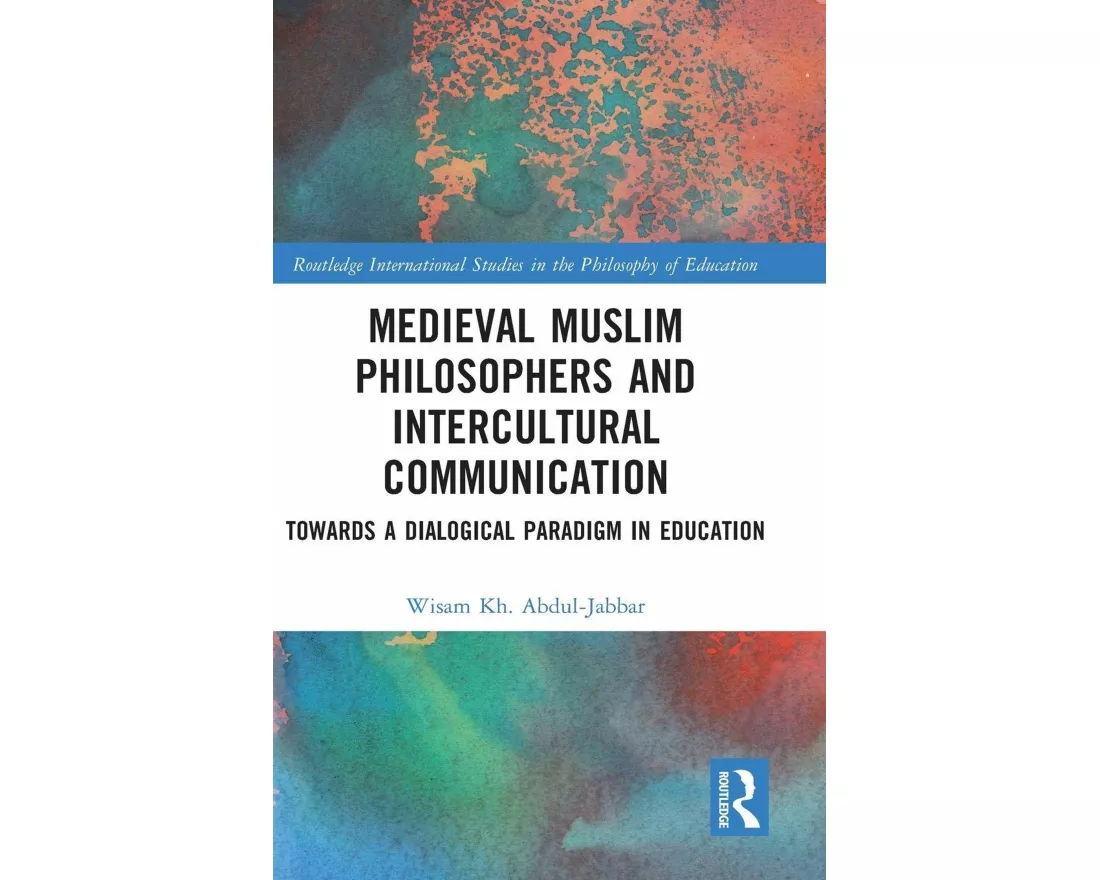 Medieval Muslim Philosophers and Intercultural Communication