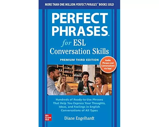 Perfect Phrases for ESL: Conversation Skills, Premium Third Edition