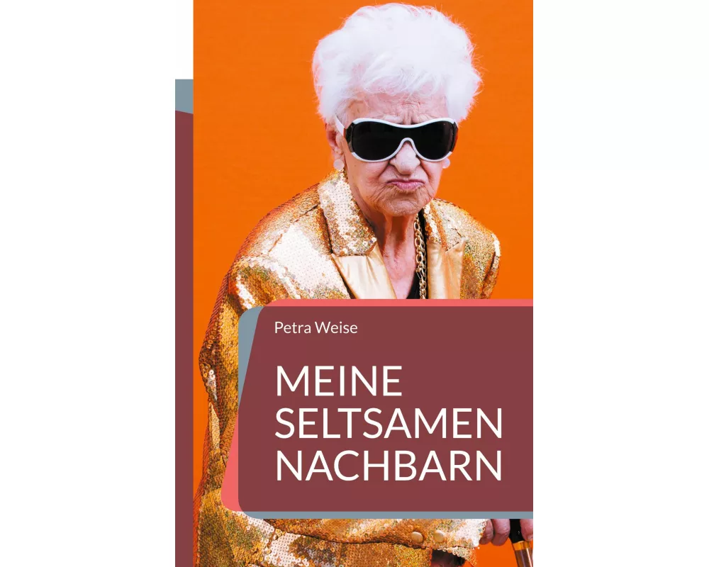 Meine seltsamen Nachbarn