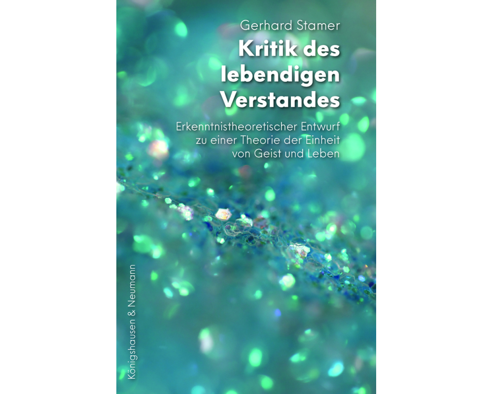 Kritik des lebendigen Verstandes