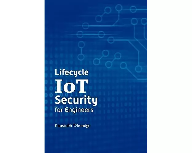 Lifecycle Iot Security For Engineers