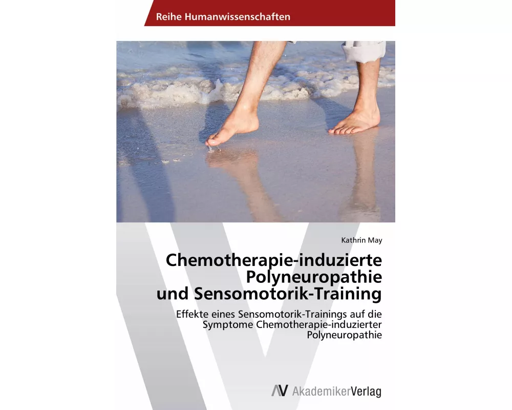 Chemotherapie-induzierte Polyneuropathie und Sensomotorik-Training