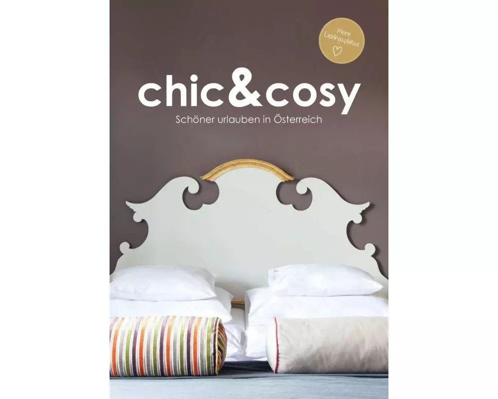 chic&cosy - Schöner urlauben in Österreich