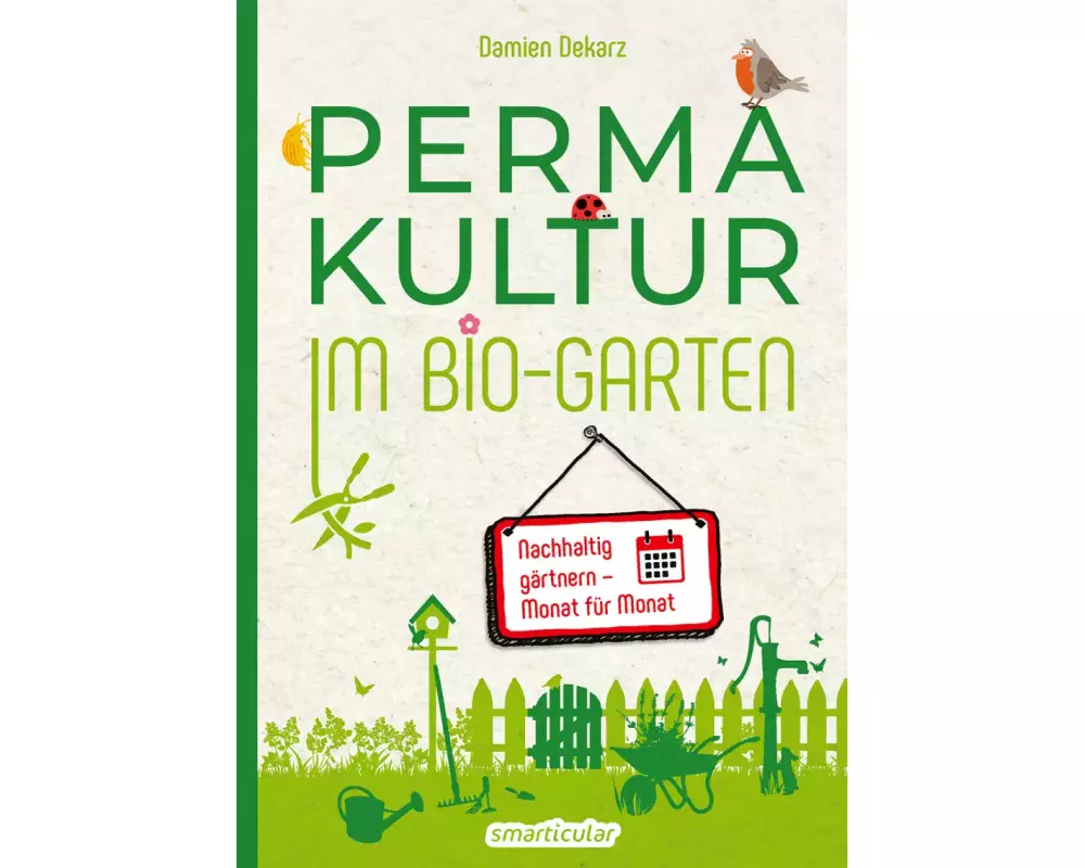 Permakultur im Bio-Garten