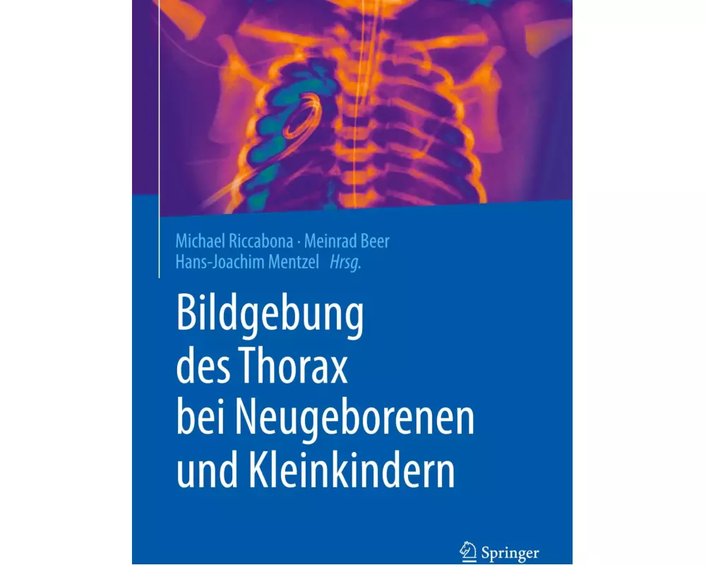 Bildgebung des Thorax bei Neugeborenen und Kleinkindern