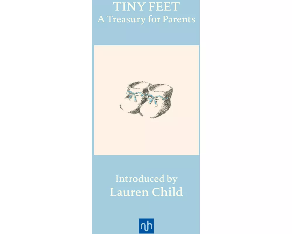 Tiny Feet: A Treasury for Parents