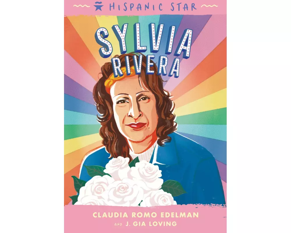 Hispanic Star: Sylvia Rivera