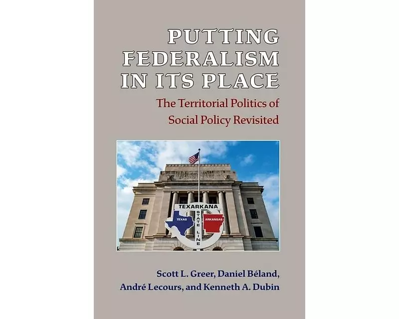Putting Federalism in Its Place
