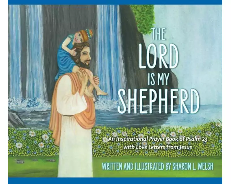 The Lord Is My Shepherd