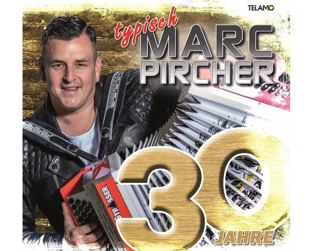 30 Jahre: Typisch Marc Pircher