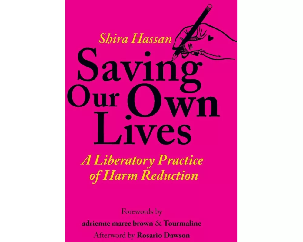 Saving Our Own Lives